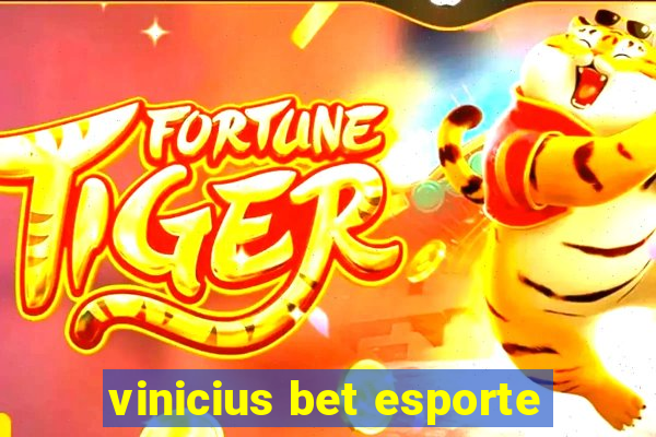 vinicius bet esporte